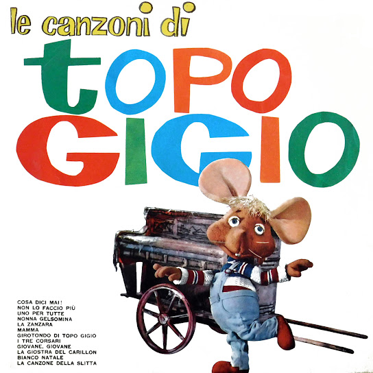 Le Canzoni Di Topo Gigio