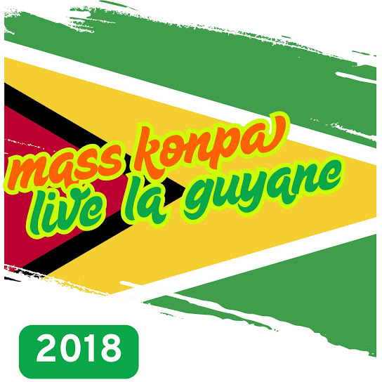 mass konpa " live la guyane 2018 "