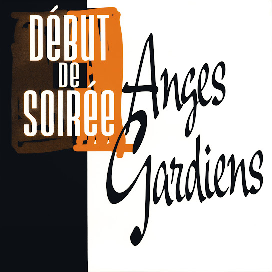Anges gardiens - Des maquettes au mix (Expanded Edition)