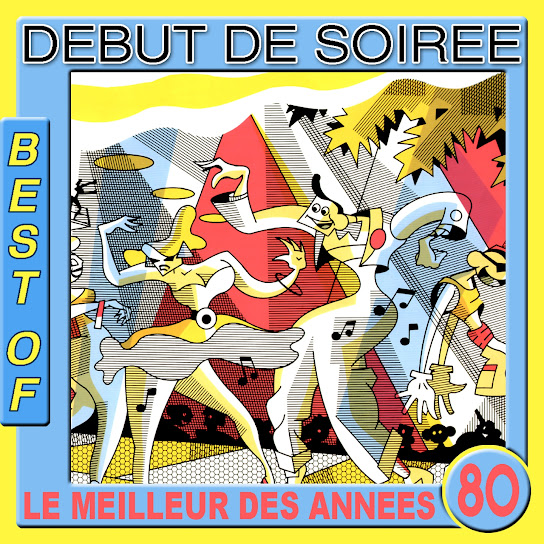 Best of Début de Soirée (Le meilleur des années 80)