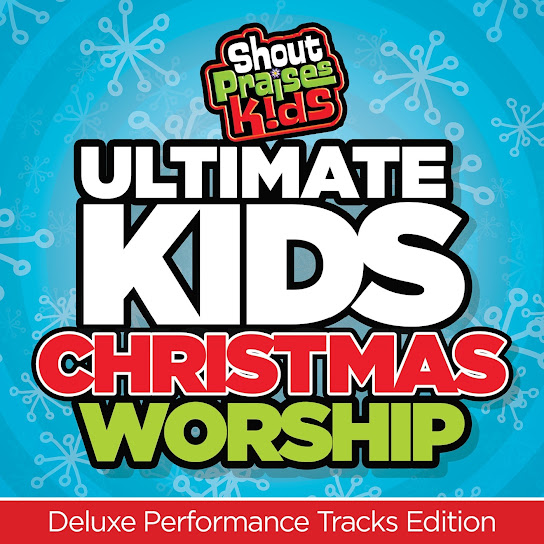 Ultimate Kids Christmas Worship (Deluxe Performance Tracks Edition)