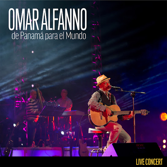Omar Alfanno de Panama para el Mundo (Full Concert Version) (En Vivo)