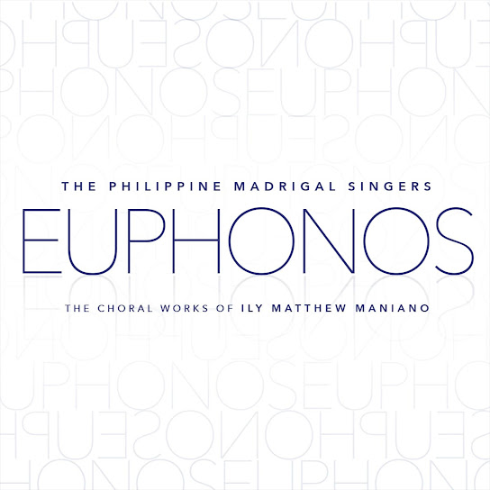 Euphonos: The Choral Works of Ily Matthew Maniano