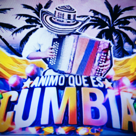Animo Que Es Cumbia