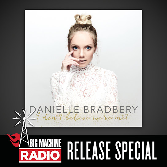 I Don't Believe We've Met (Big Machine Radio Release Special)