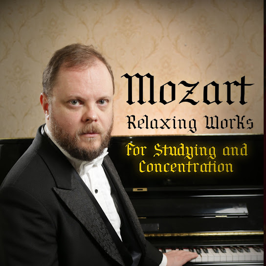 Mozart Relaxing Works for Studying and Concentration
