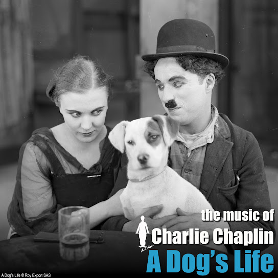 A Dog's Life (Original Motion Picture Soundtrack) (The Chaplin Revue)