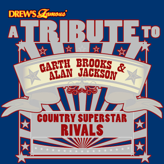 A Tribute to Garth Brooks & Alan Jackson: Country Superstar Rivals