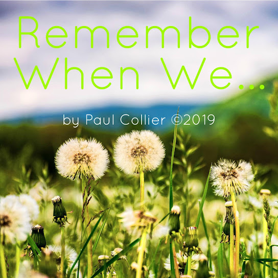 Remember When We...