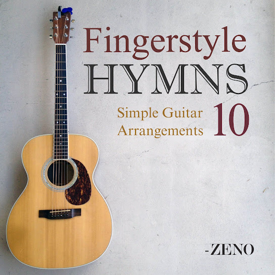 Fingerstyle Hymns: Simple Guitar Arrangements 10 (Instrumental Hymn)