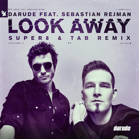 Look Away (Super8 & Tab Remix) (con Sebastian Rejman)