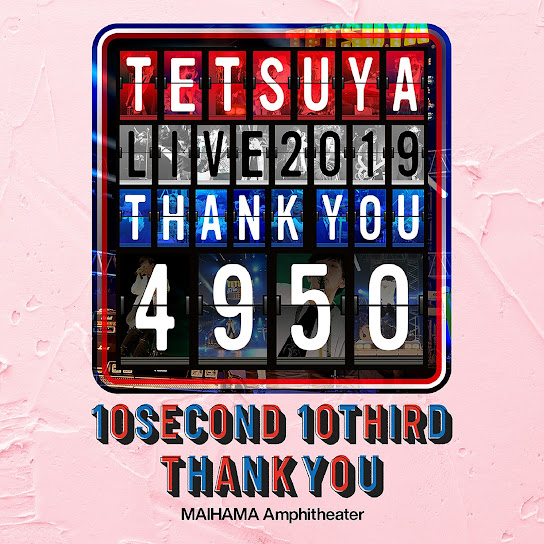 TETSUYA Live 2019 Thank You 4950