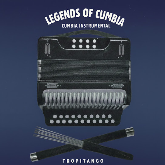 Legends Of Cumbia  - Cumbia Instrumental