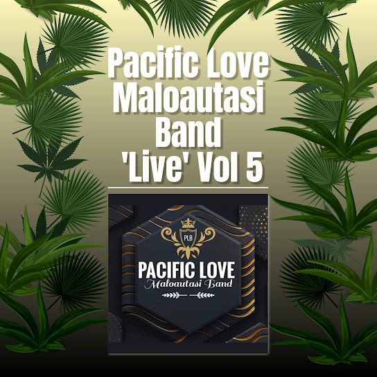 Pacific Love Maloautasi Band, Vol. 5 (Live)