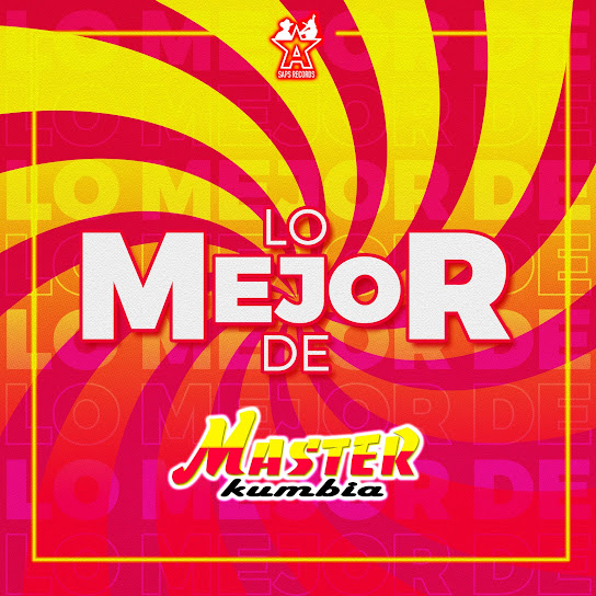 Lo Mejor de Master Kumbia