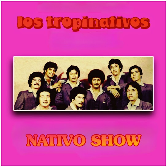Los Tropinativos (2021 Remastered)