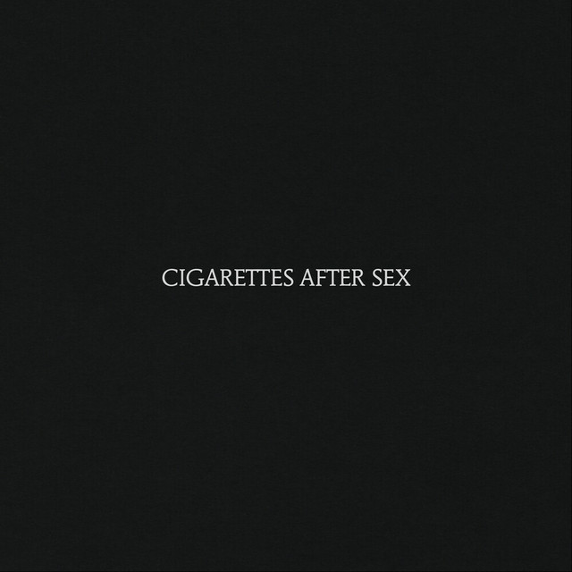 Cigarettes After Sex