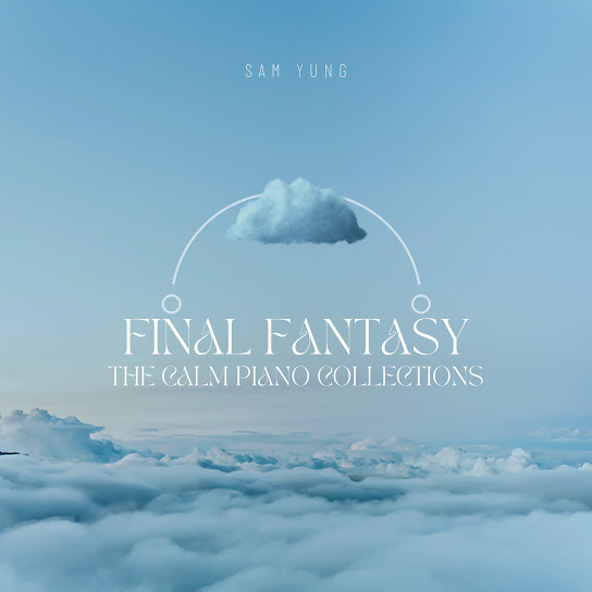 Final Fantasy the Calm Piano Collections