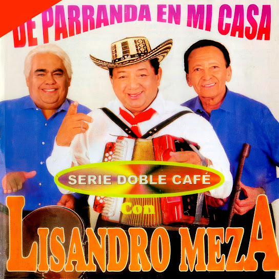 De Parranda En Mi Casa. Serie Doble Café, Vol. 1