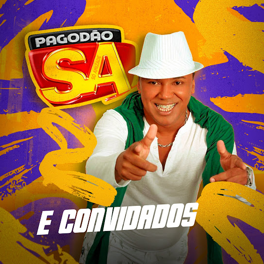 Pagodão SA e Convidados