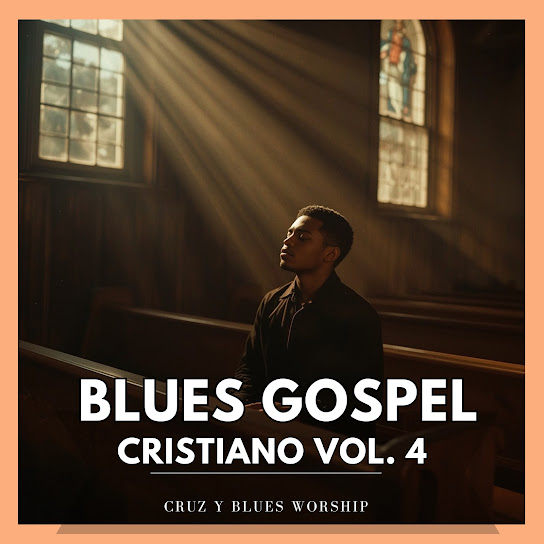 Blues Gospel Cristiano, Vol. 4