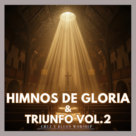 Himnos De Gloria y Triunfo, Vol. 2