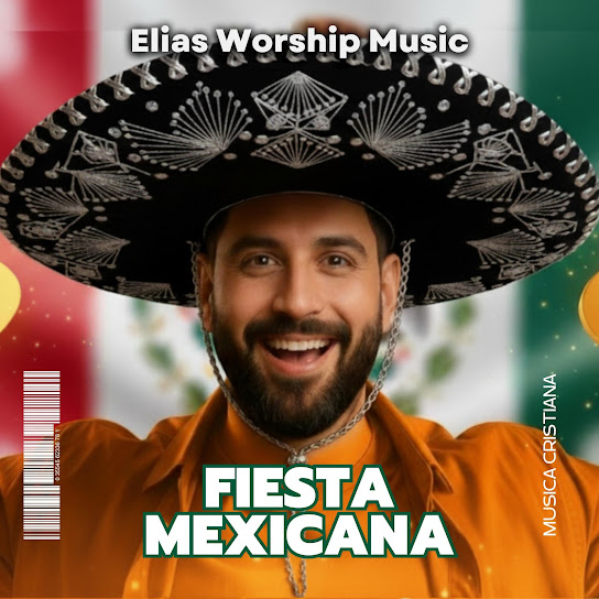 Fiesta Mexicana Cristiana