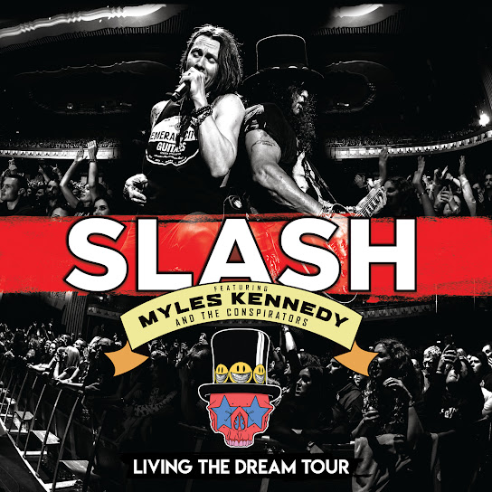 Living The Dream Tour (Live) (feat. Myles Kennedy And The Conspirators)