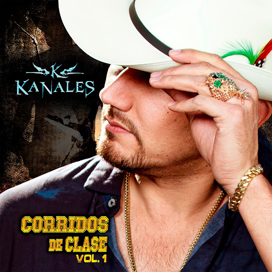Corridos de Clase, Vol.1