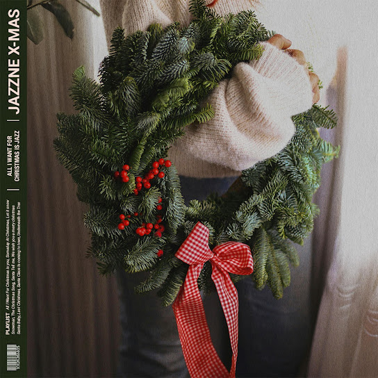 All I Want For Christmas Is Jazzne