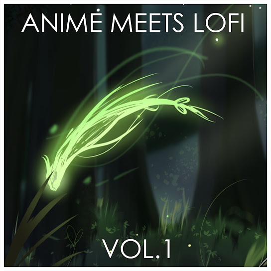 Anime Meets Lofi, Vol.1