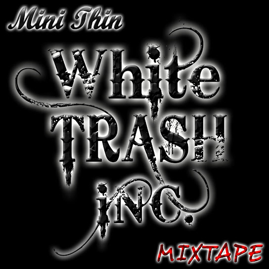 White Trash Inc. Mixtape
