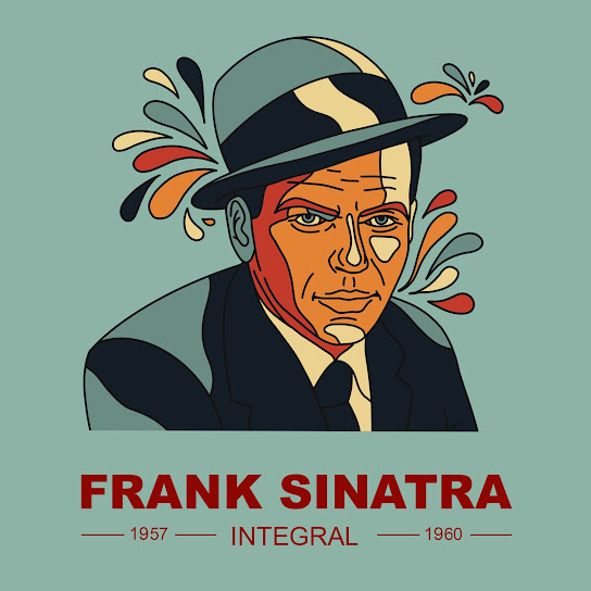 INTEGRAL Frank Sinatra 1960 - 1962 (Remastered Version)