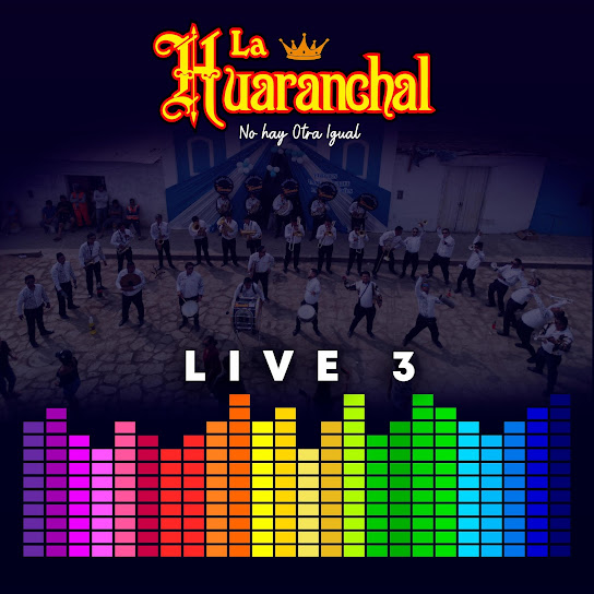 La Huaranchal Live 3