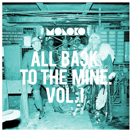 All Back to the Mine: Vol, 1: A Collection of Remixes