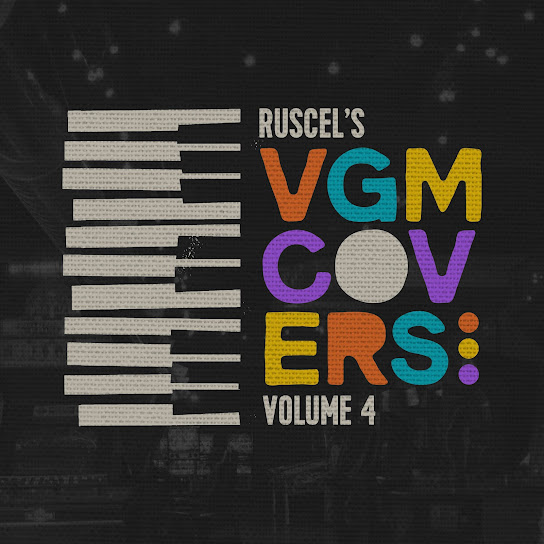 Ruscel's VGM Covers, Vol. 4