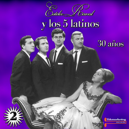 Estela Raval y Los 5 Latinos, 30 Anos Vol. 2  (Live)