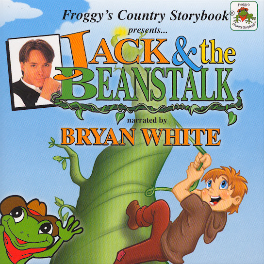 Froggy's Country Storybook presents Jack and the Beanstalk narrated bt Bryan White