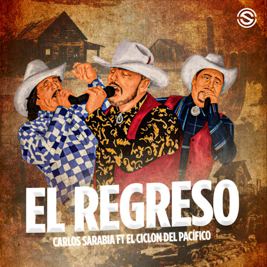 El Regreso (feat. Tecnobanda El Ciclón del Pacifico)