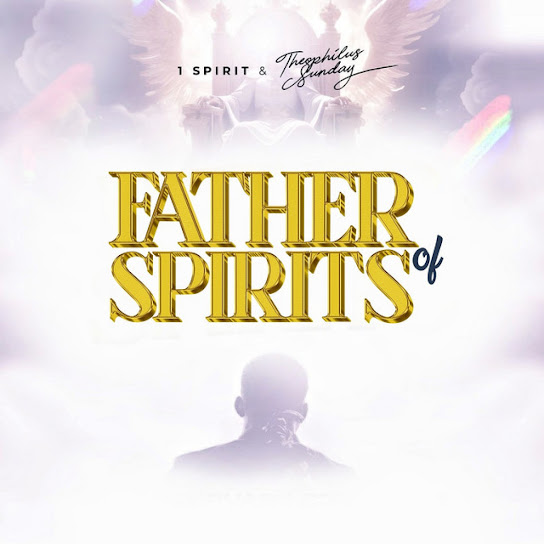 Father of Spirits