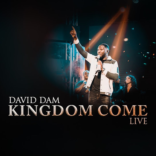 Kingdom Come (Live) (feat. Kaestrings, E-Daniels & Prospa Ochimana)