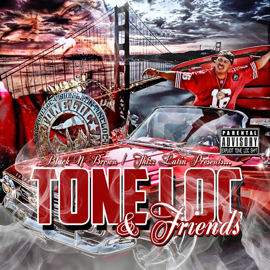 Tone Loc & Friends