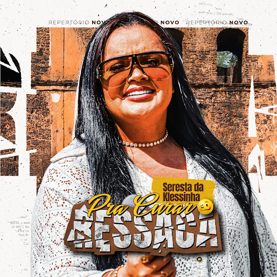 Seresta da Klessinha - Pra Curar Ressaca