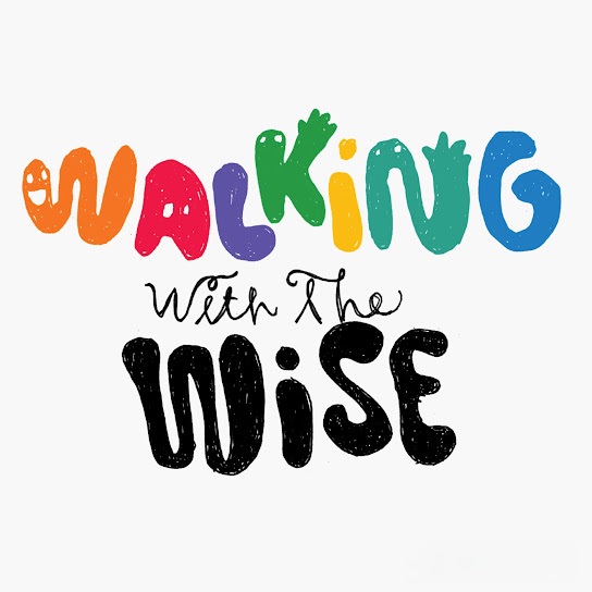 Walking With the Wise