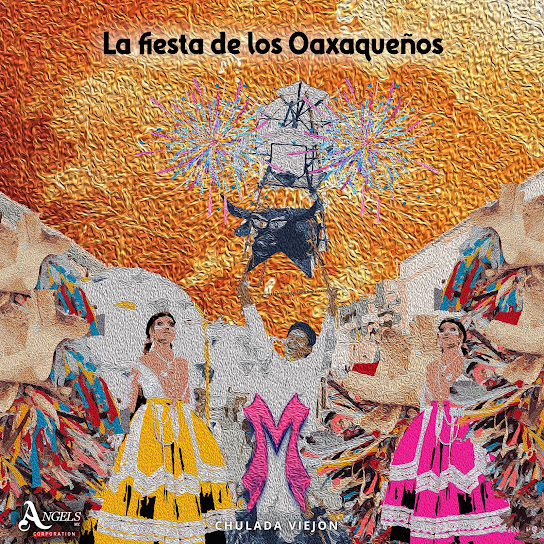 La Fiesta de los Oaxaqueños