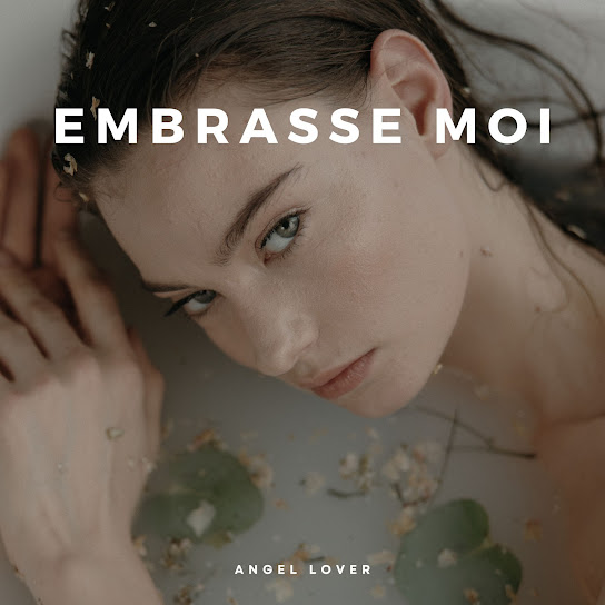 Embrasse moi