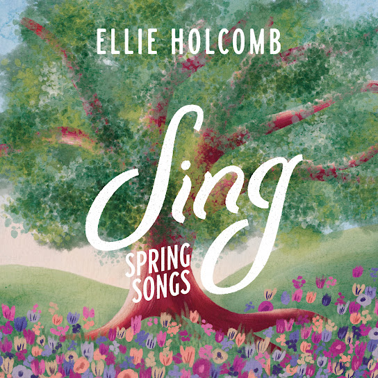 Sing: Spring Songs