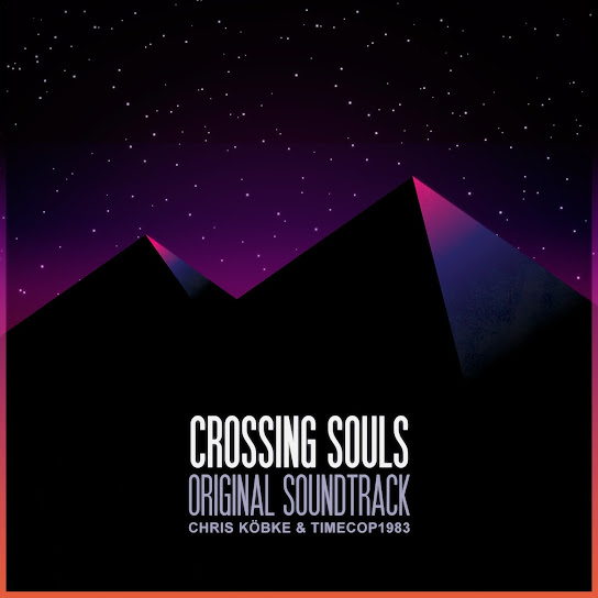 Crossing Souls (Original Soundtrack)