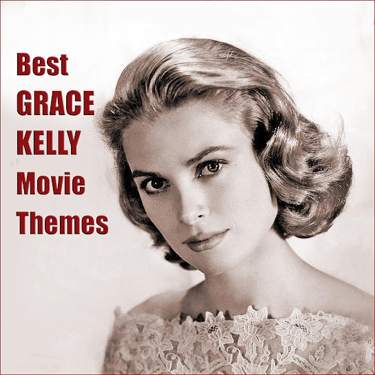Best GRACE KELLY Movie Themes