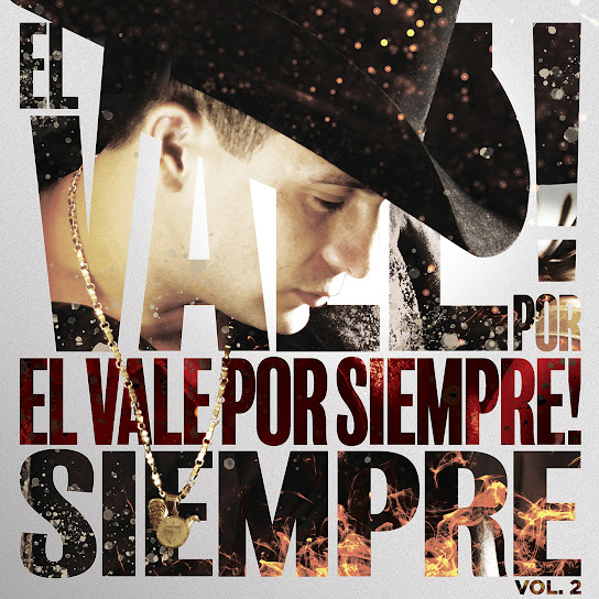 El Vale Por Siempre (Vol. 2)